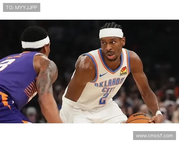 谢伊吉尔杰斯亚历山大引领NBA新潮流的崛起与挑战